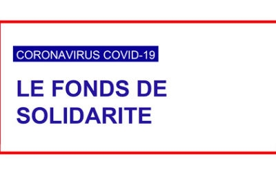 Covid 19 : Fonds de solidarité, quelques précisions