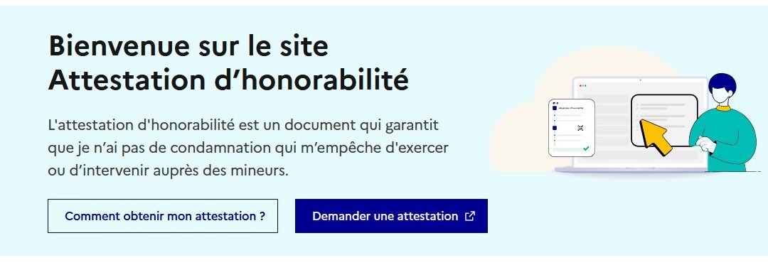 L&rsquo;attestation d&rsquo;honorabilité : késako ?