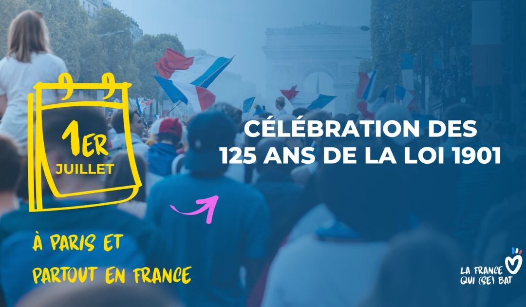 Fêtons les 125 ans de la Loi 1901 !