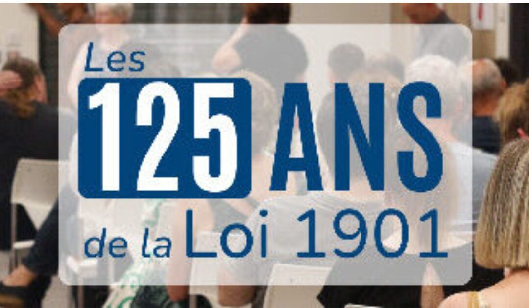 Les 125 ans de la loi 1901 : avis et témoignage du RNMA !