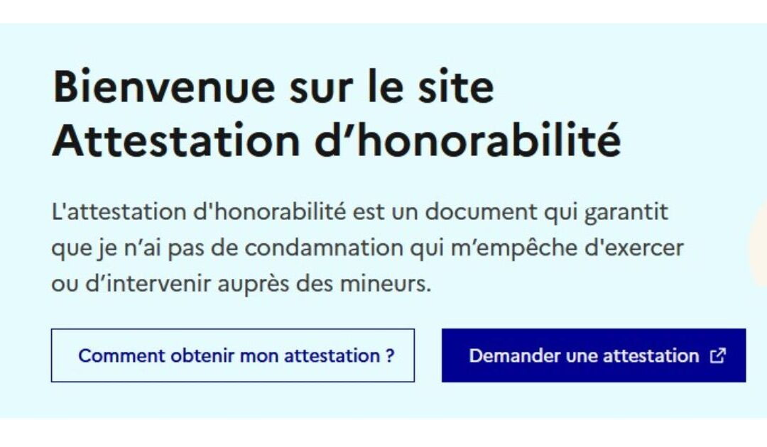 L&rsquo;attestation d&rsquo;honorabilité : késako ?